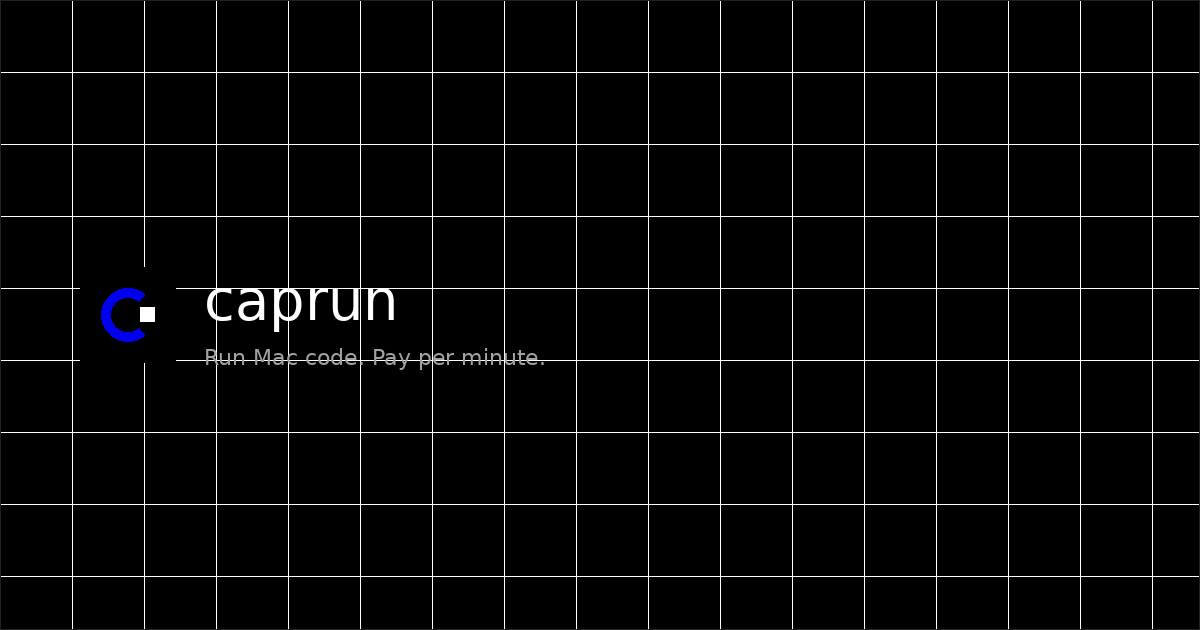 caprun — > Mac Sandbox for Agents base on Capgo builder tech